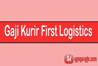 Gaji Kurir First Logistics
