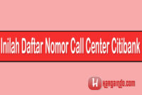 Inilah Daftar Nomor Call Center Citibank