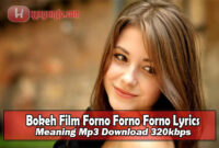 Bokeh Film Forno Forno Forno Lyrics Meaning Mp3 Download 320kbps