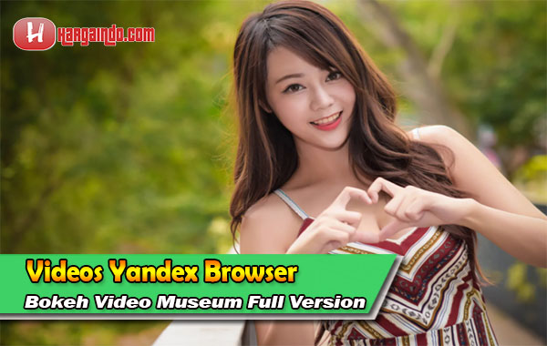 Keunggulan Yandex Browser Video Download Apk Latest Version