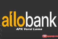 Allo Bank Apk Versi Lama