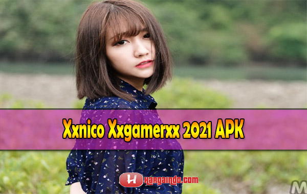 Download Xxnico Xxgamerxx 2021 APK Terbaru 2022