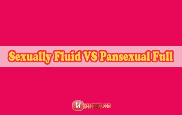 Sexually Fluid VS Pansexual Full Videos